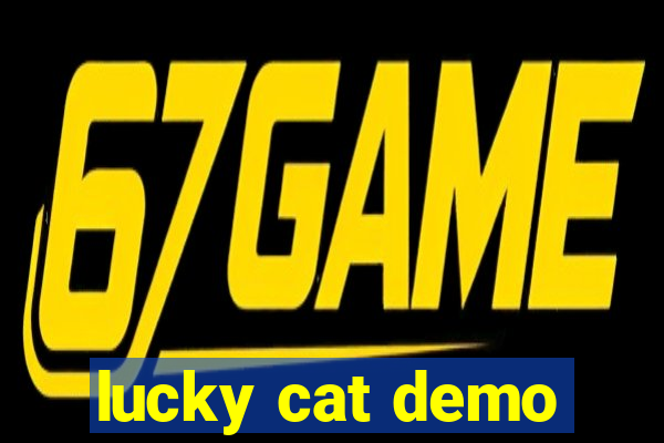 lucky cat demo